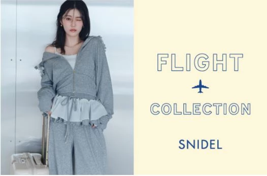 SNIDEL  Flight Collection✈