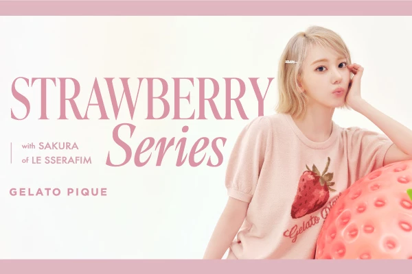 STRAWBERRY SERIES with SAKURA of LE SSERAFIM