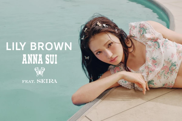LILY BROWN × ANNA SUI